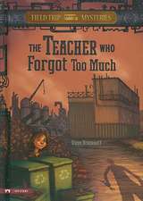 The Teacher Who Forgot Too Much