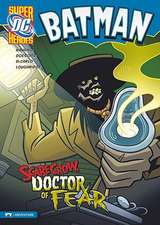 Batman: Scarecrow, Doctor of Fear