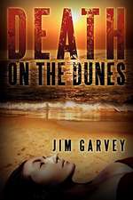 Death on the Dunes