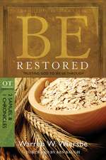 Be Restored: 2 Samuel & 1 Chronicles