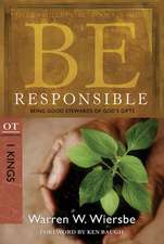 Be Responsible: I Kings