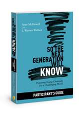 So the Next Generation Will Know Participant's Guide