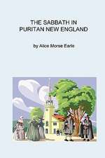 The Sabbath in Puritan New England