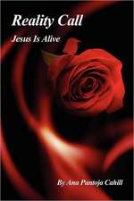 Reality Call: Jesus Is Alive