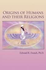 Origins of Humans and Their Religions