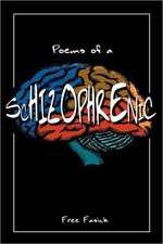 Poems of a Schizophrenic