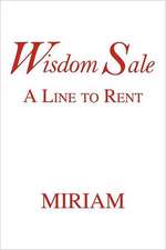 Wisdom Sale: A Line to Rent