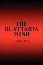 The Blattaria Mind