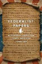 The Federalist Papers