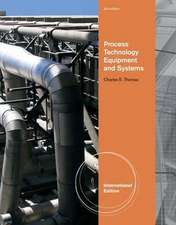 Process Technology Equipment and Systems