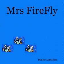 Mrs. FireFly