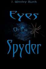 Eyes of the Spider