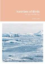 Icetribes of Birds