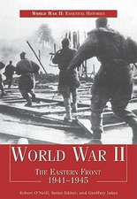 World War II: The Eastern Front 1941-1945