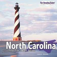 North Carolina: The Tar Heel State