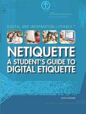 Netiquette: A Student's Guide to Digital Etiquette