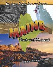 Maine: Past and Present