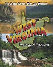 West Virginia: Past and Present