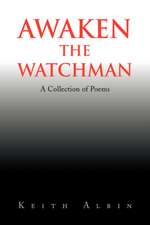 Awaken the Watchman