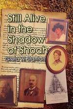 Stanton, G: Still Alive in the Shadow of Shoah