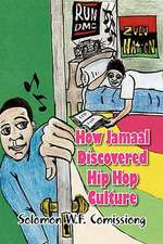 How Jamaal Discovered Hip Hop Culture