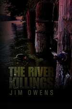 Owens, J: River Killings