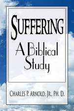 Suffering - A Biblical Study