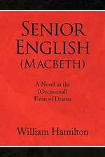 Hamilton, W: Senior English (Macbeth)