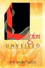 Montague, A: Legion Unveiled