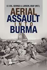 Aerial Assault Into Burma