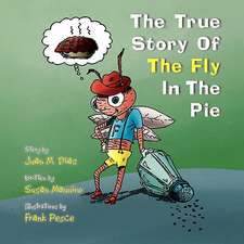 The True Story of the Fly in the Pie