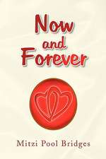 Now and Forever