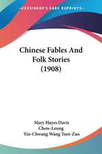 Chinese Fables And Folk Stories (1908)