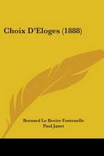 Choix D'Eloges (1888)