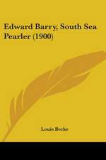 Edward Barry, South Sea Pearler (1900)