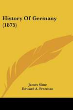 History Of Germany (1875)