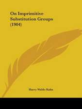 On Imprimitive Substitution Groups (1904)