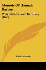 Memoir Of Hannah Bassett