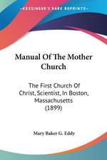 Manual Of The Mother Church