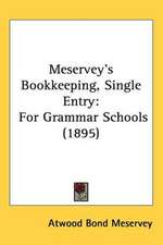 Meservey's Bookkeeping, Single Entry