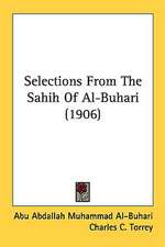 Selections From The Sahih Of Al-Buhari (1906)