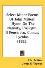 Select Minor Poems Of John Milton