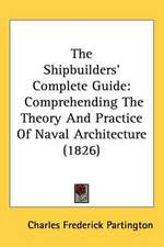 The Shipbuilders' Complete Guide