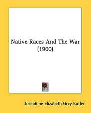 Native Races And The War (1900)