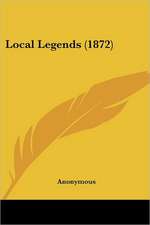 Local Legends (1872)