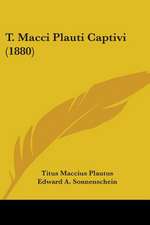 T. Macci Plauti Captivi (1880)