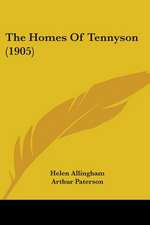 The Homes Of Tennyson (1905)