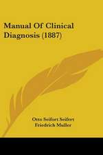 Manual Of Clinical Diagnosis (1887)