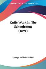 Knife Work In The Schoolroom (1891)