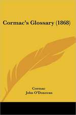 Cormac's Glossary (1868)